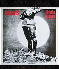 Bastards - Järjetön Maailma, LP/12