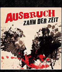 AUSBRUCH - Zahn der Zeit, CD Digipak + Booklet