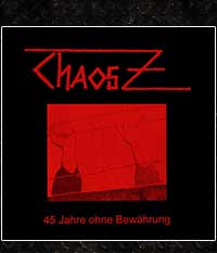 Chaos Z - 45 Jahre ohne Bewährung, Digipak + Bonus-Tracks