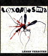 TOXOPLASMA - Leben Verboten, LP/12