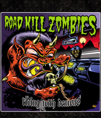 Road Kill Zombies - Riding with demons CD-Bonus: Video + Sticker