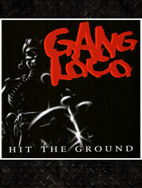 Gang Loco - Hit the Ground  CD
